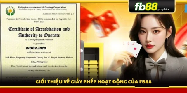 Giới thiệu chi tiết về giấy phép hoạt động của FB88