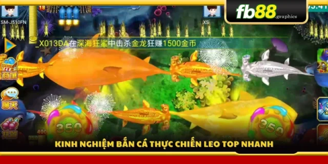 Kinh nghiệm bắn cá hiệu quả để lọt top cao thủ