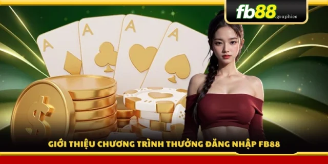 Tổng quan ưu đãi đăng nhập hằng ngày tại FB88